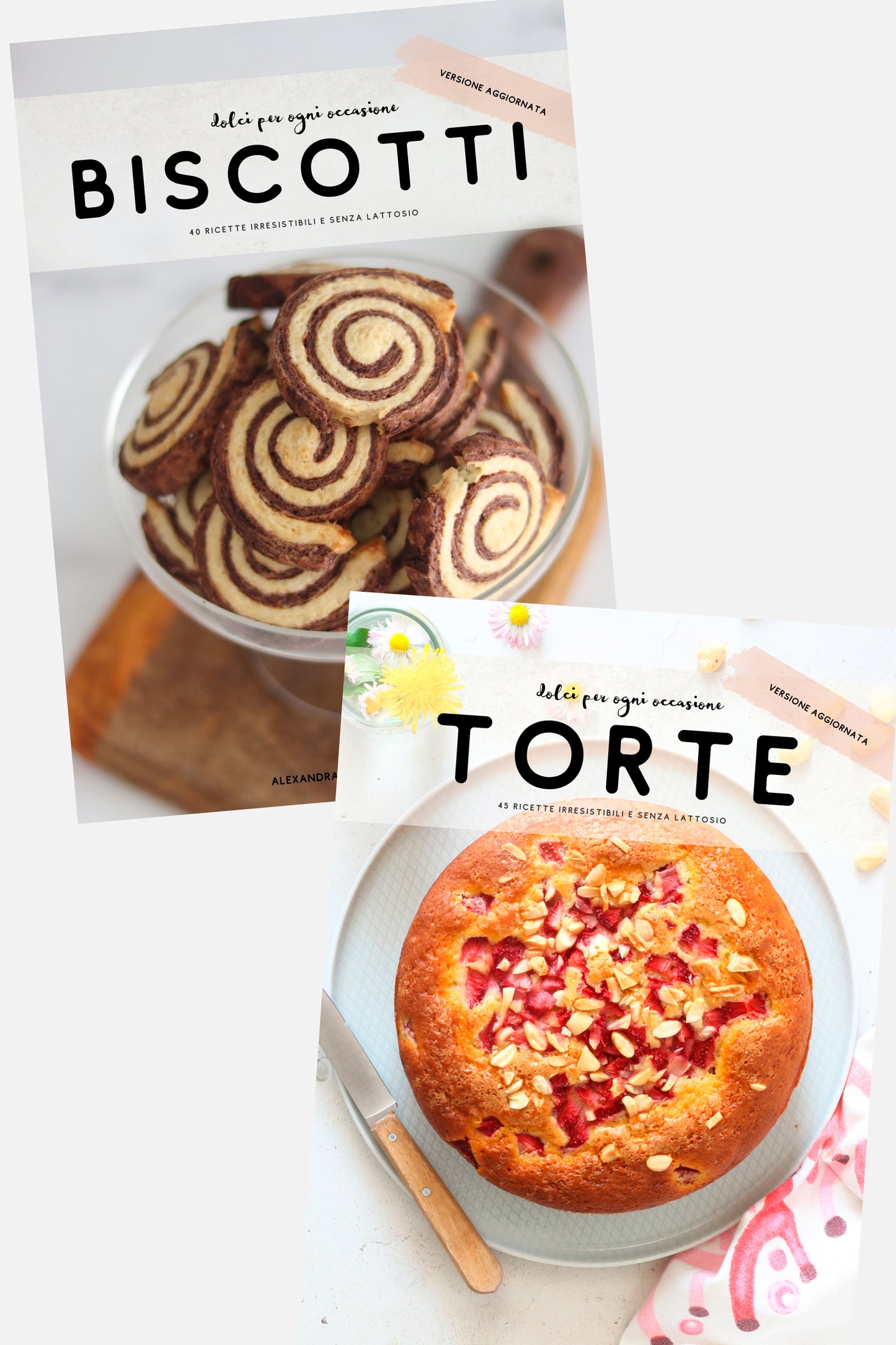 Biscotti senza lattosio + Torte senza lattosio - doppio Ebook