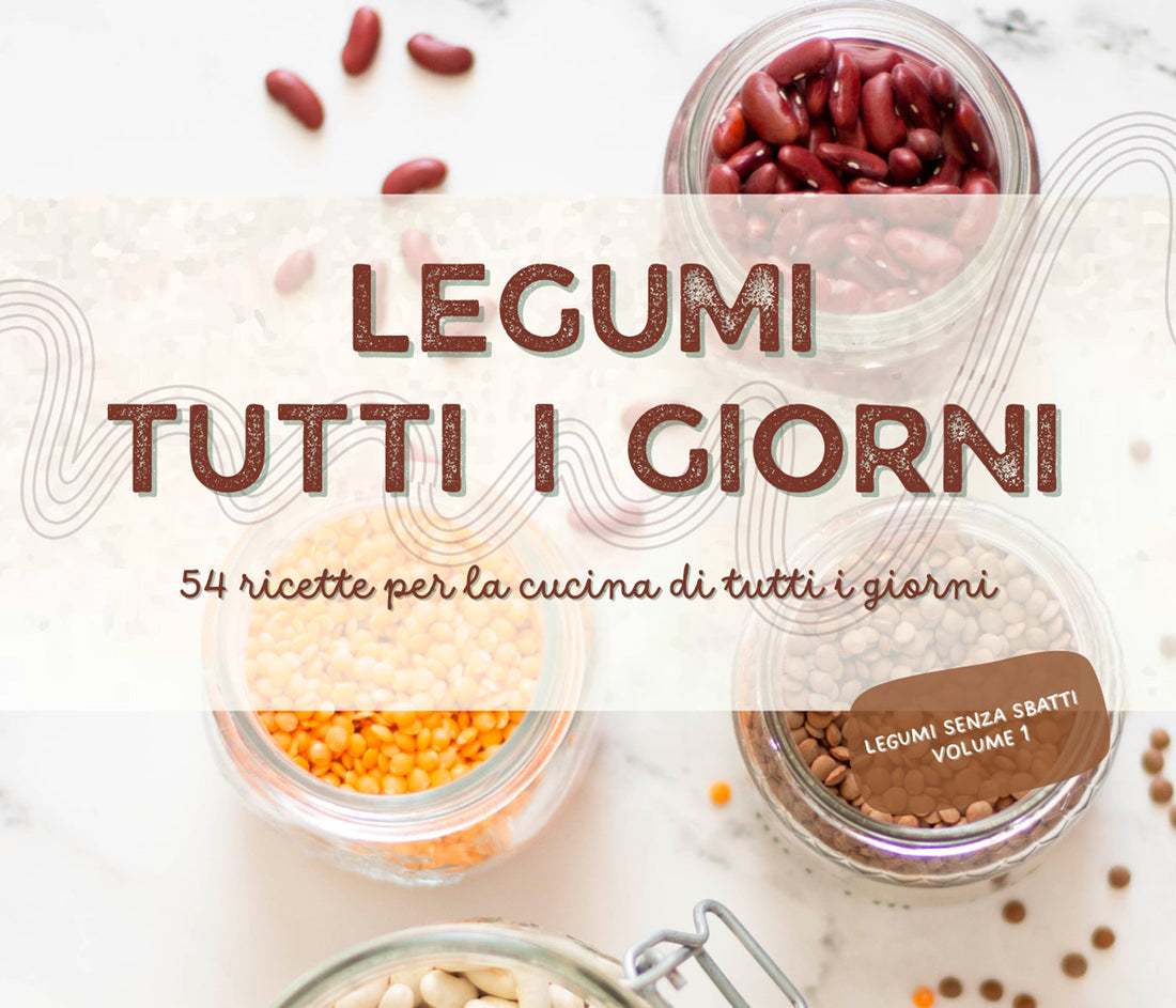 Legumi tutti i giorni: il nuovo eBook di ricette con i legumi