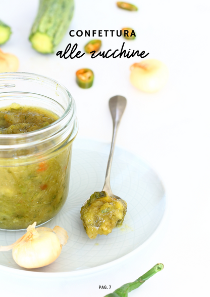 Zucchine: 30 ricette senza lattosio - Ebook