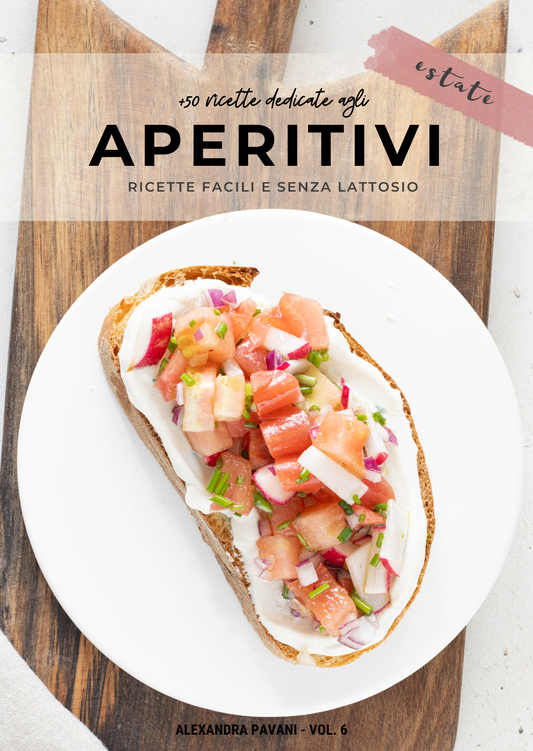 Aperitivi: +50 ricette facili e senza lattosio - Estate - Ebook