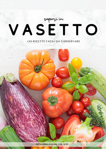 Sapori in vasetto: +20 ricette facili da conservare - Ebook